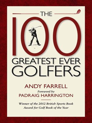cover image of The 100 Greatest Ever Golfers